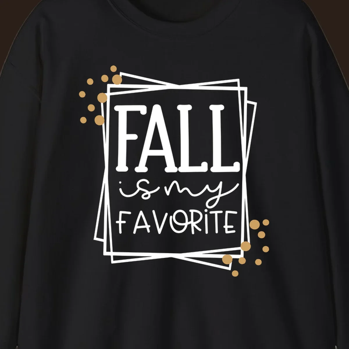 Fall is my favorite phrase typography design with white and gold accents on a black background.