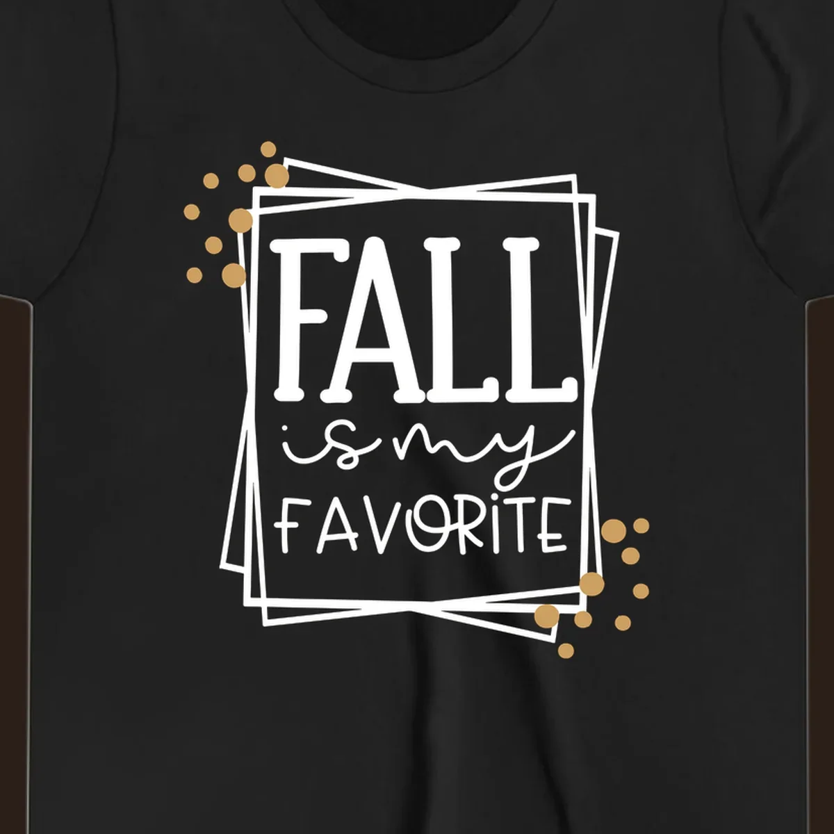 Fall is my favorite phrase typography design with white and gold accents on a black background.