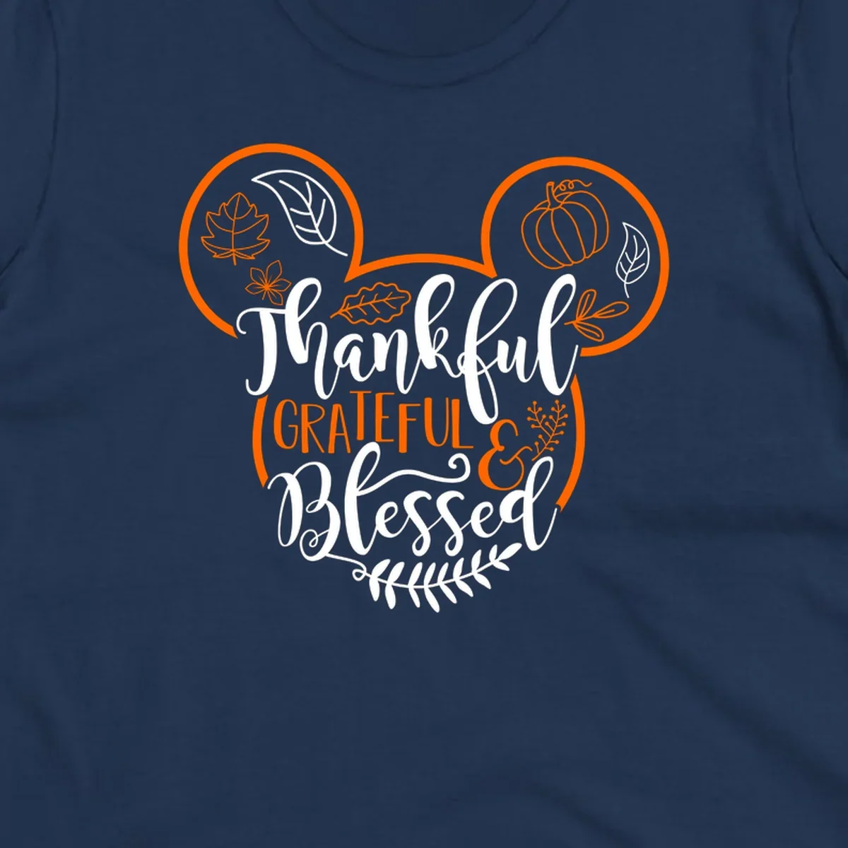 Thanksgiving Mickey Mouse head design with text Thankful GRATEFUL & Blessed and fall icons.