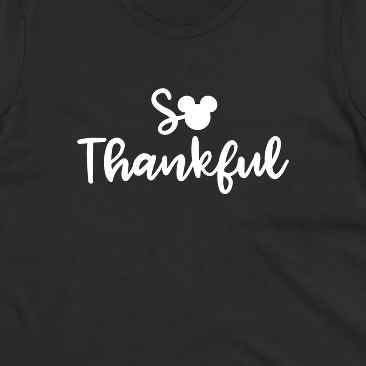Disney Thanksgiving 'So Thankful' text with Mickey Mouse ears.