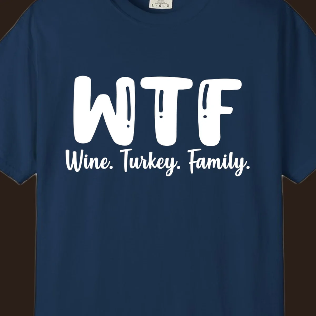 WTF Wine Turkey Family design