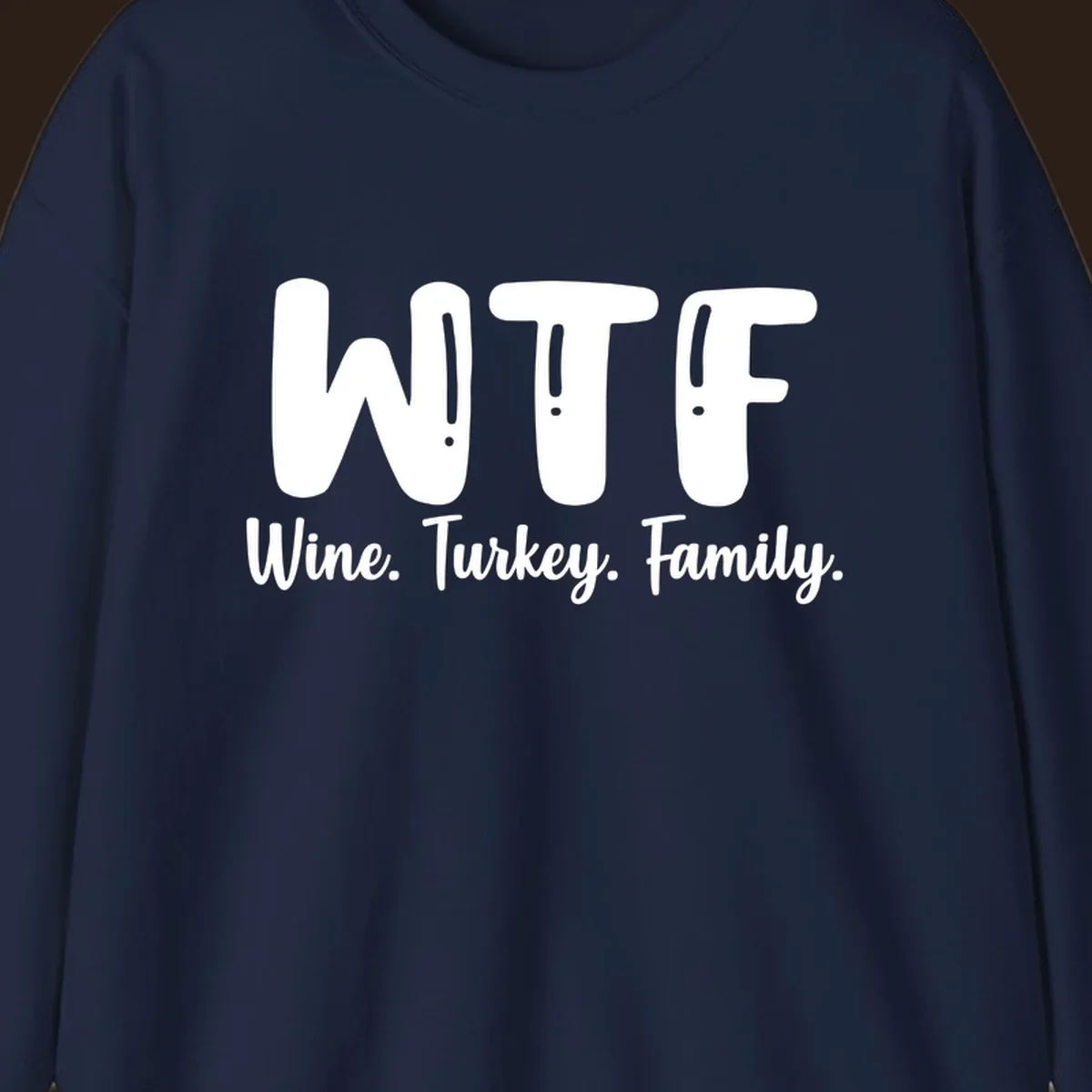 WTF Wine Turkey Family design