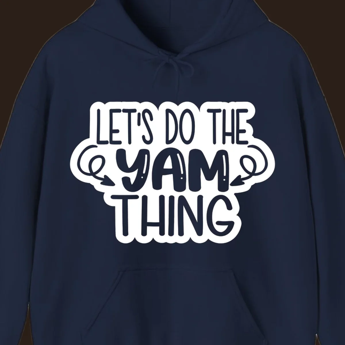 Let's Do The Yam Thing text design with decorative arrows.