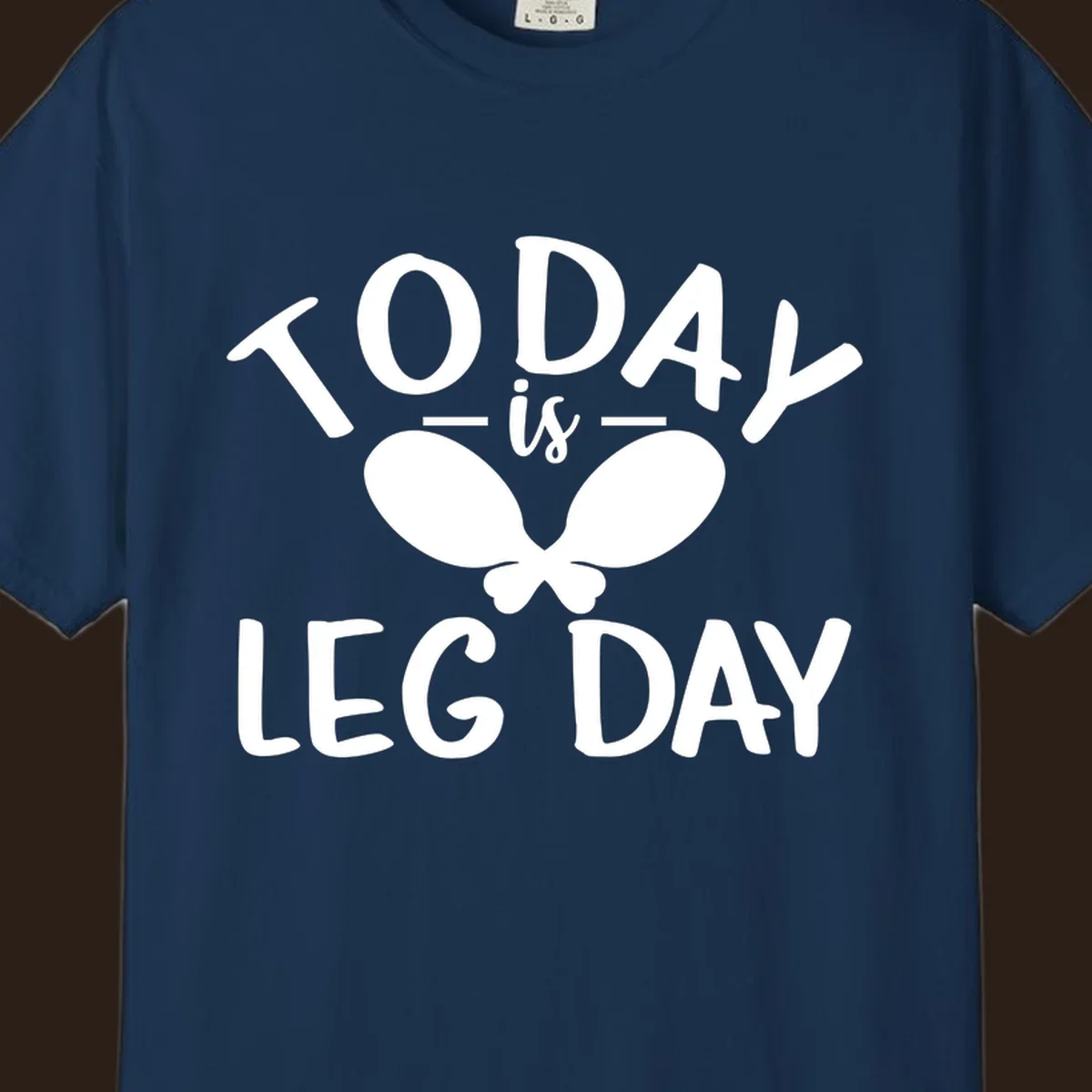 Today is Leg Day funny gym workout quote with chicken legs illustration.
