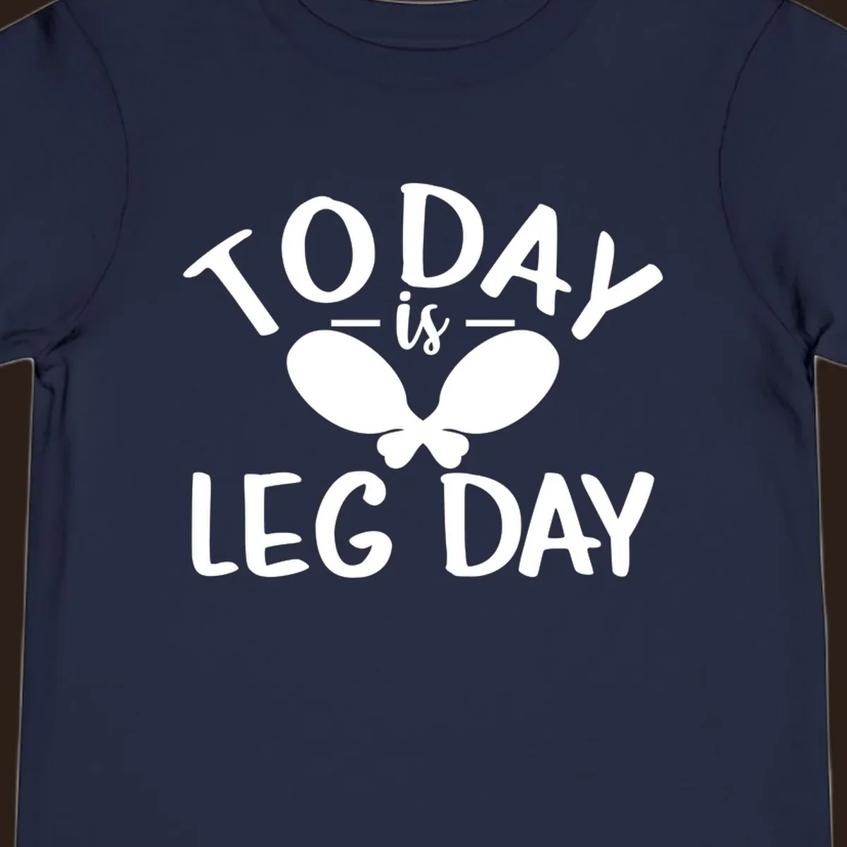 Today is Leg Day funny gym workout quote with chicken legs illustration.