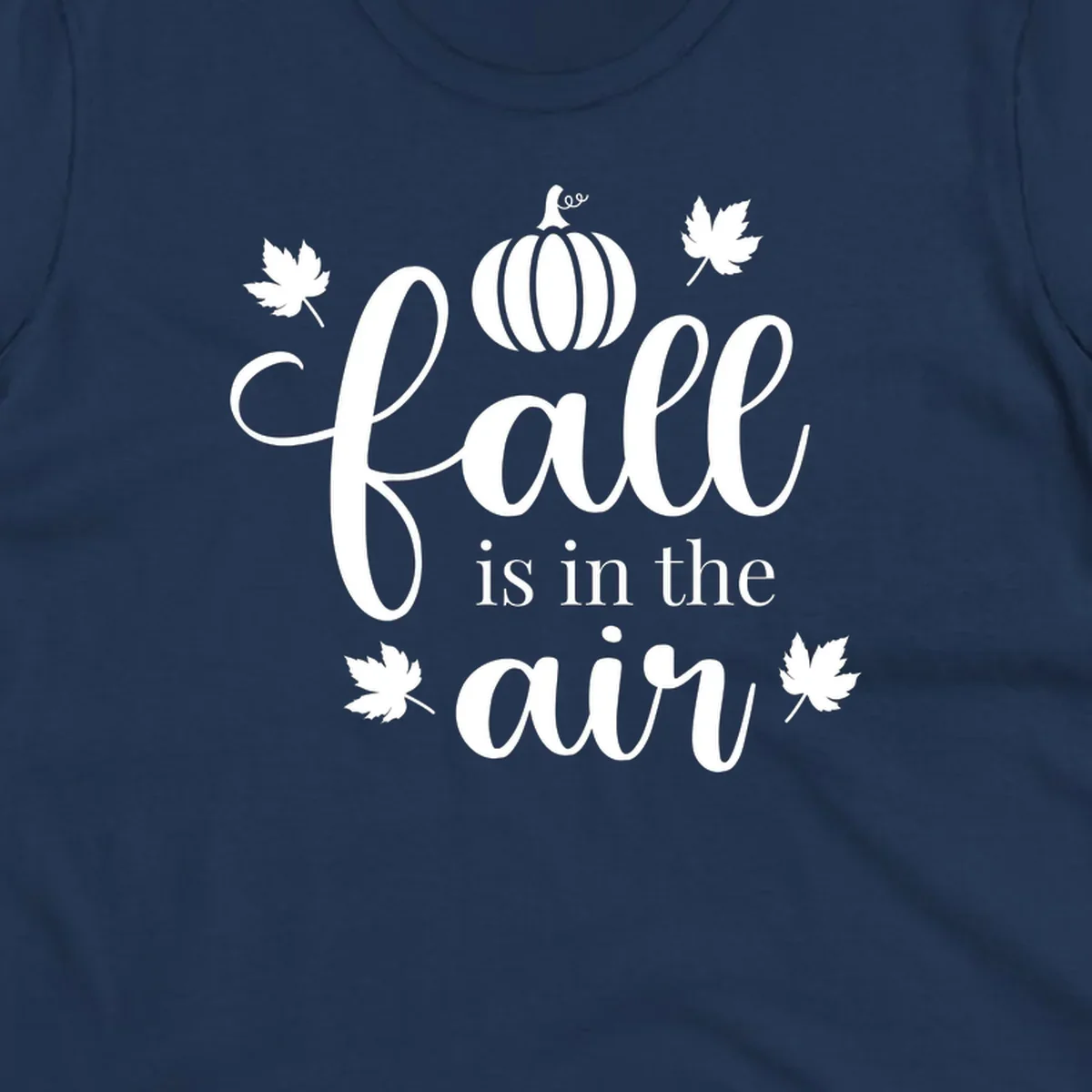 Fall is in the air phrase with pumpkin and maple leaves graphic.