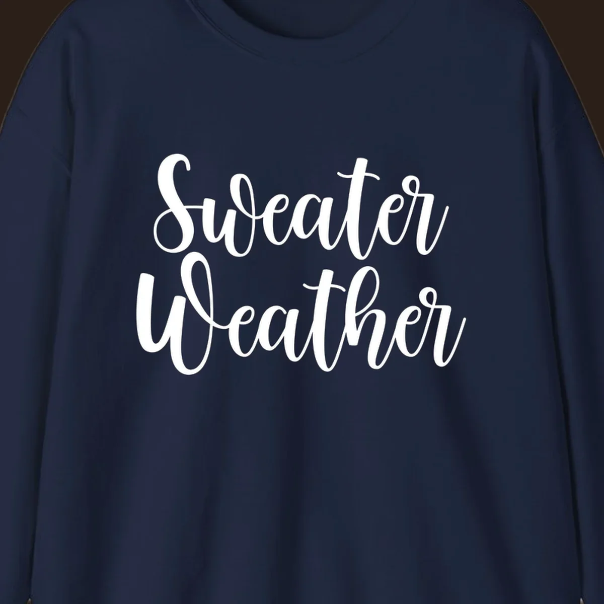 Sweater Weather text in white script font.
