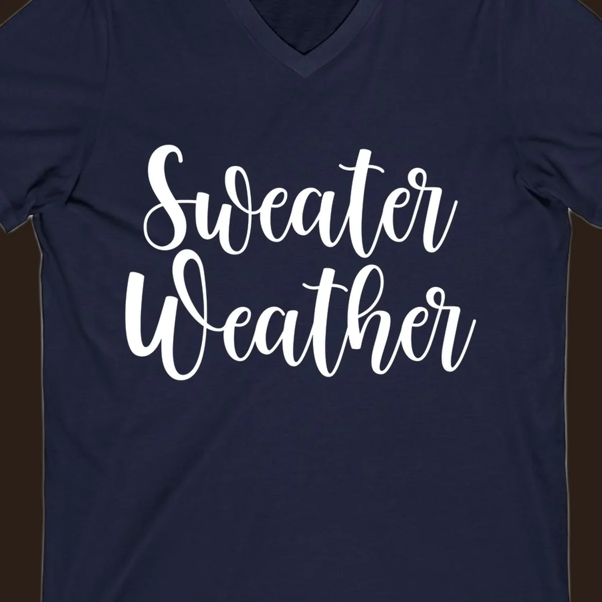 Sweater Weather text in white script font.