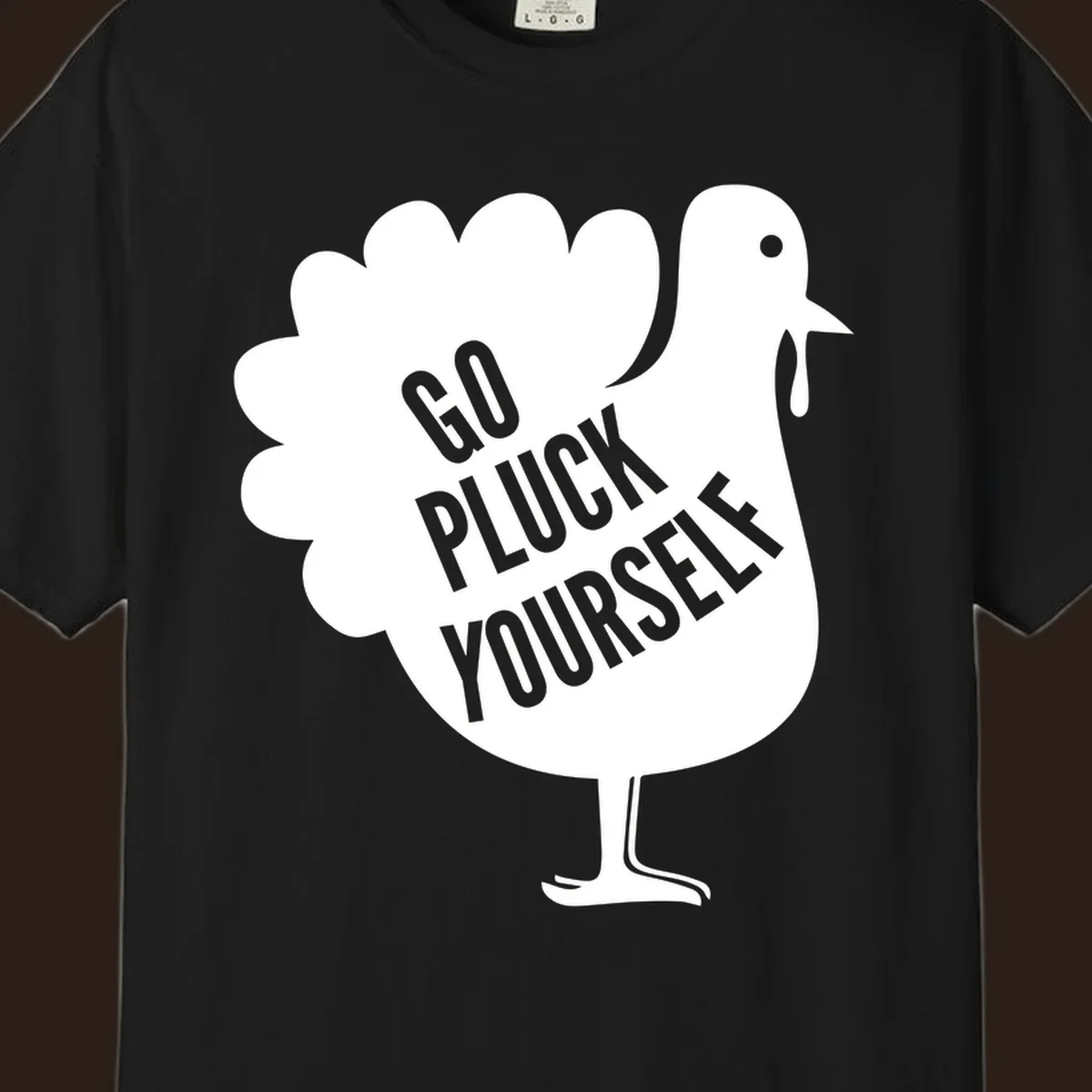 Go pluck yourself turkey graphic for Thanksgiving shirts
