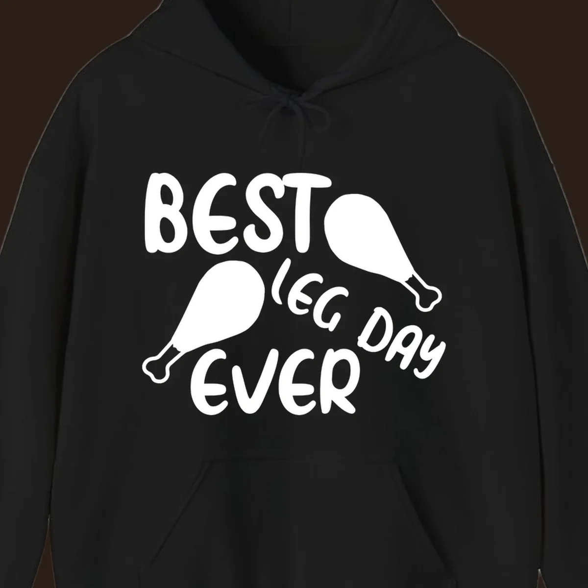Best leg day ever text and chicken legs graphic.