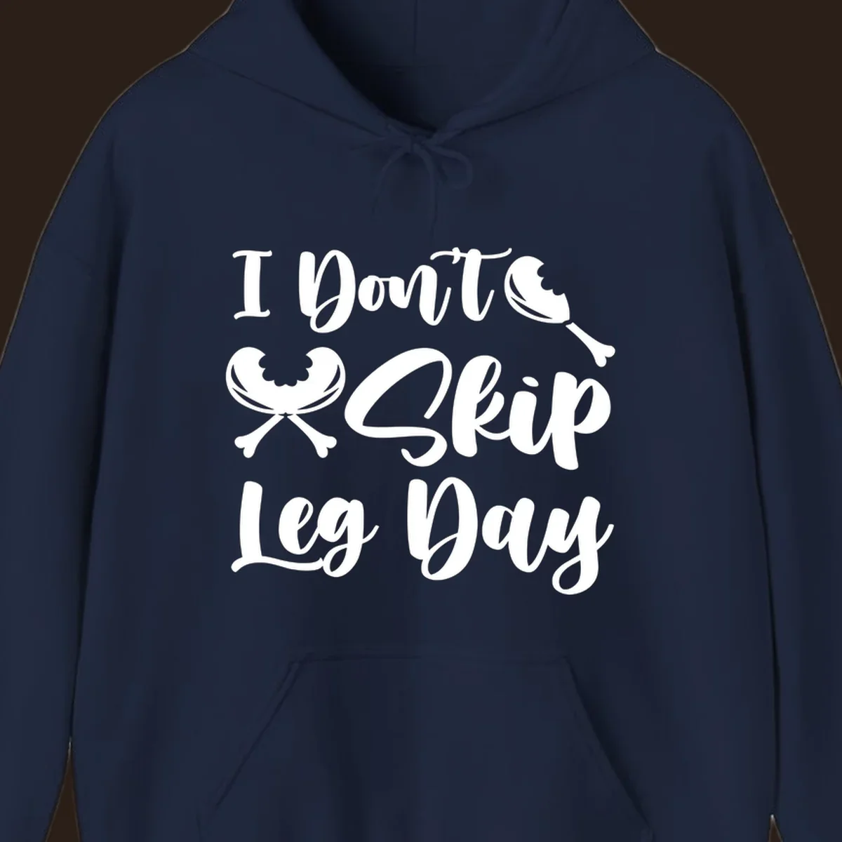 I Don't Skip Leg Day text with chicken leg graphics, funny Thanksgiving workout concept.