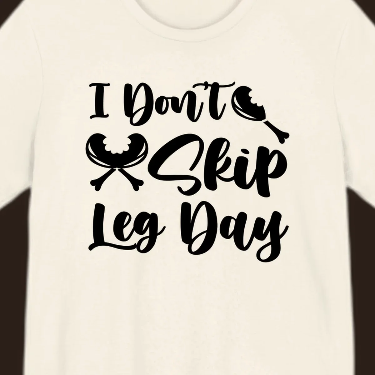 I Don't Skip Leg Day text with chicken leg graphics, funny Thanksgiving workout concept.