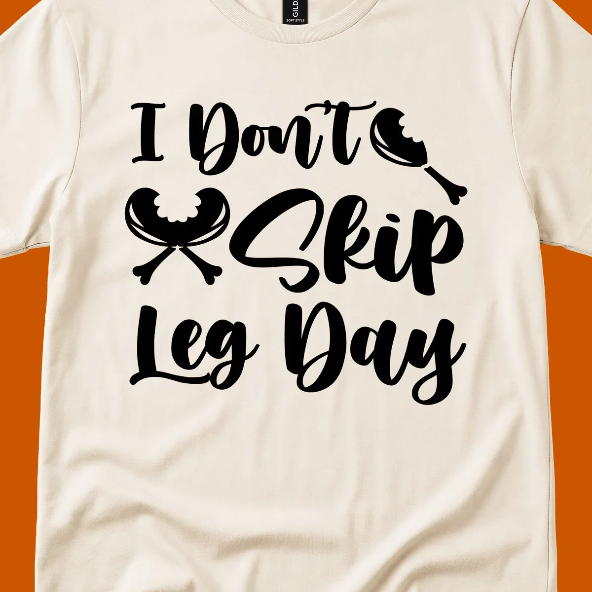 I Don't Skip Leg Day text with chicken leg graphics, funny Thanksgiving workout concept.