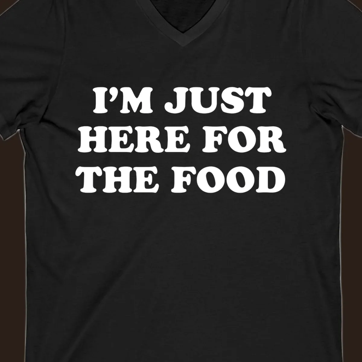 I'm Just Here For The Food thanksgiving text design in white on black