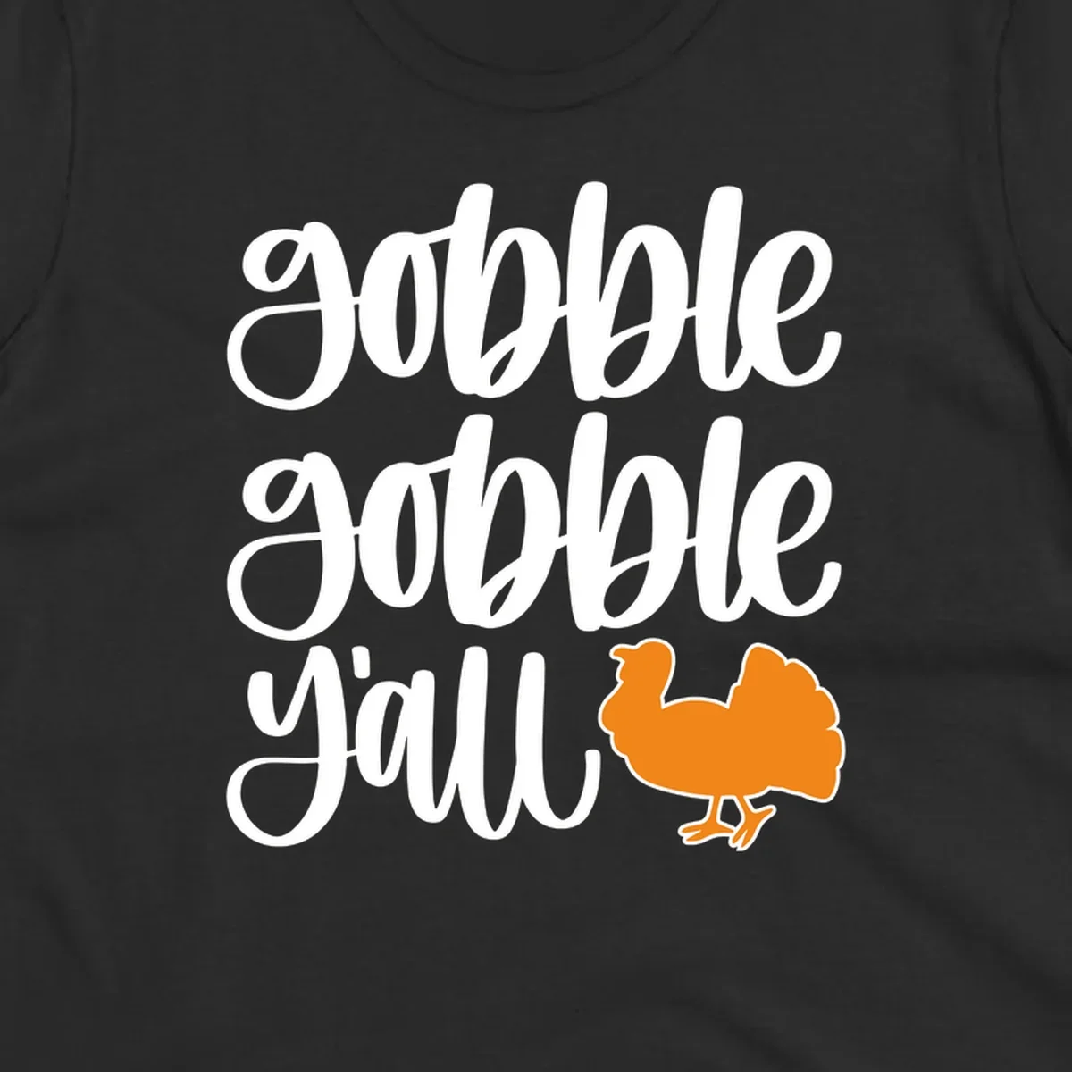 Gobble gobble y'all text with a turkey illustration, gobble-gobble-turkey Thanksgiving design.