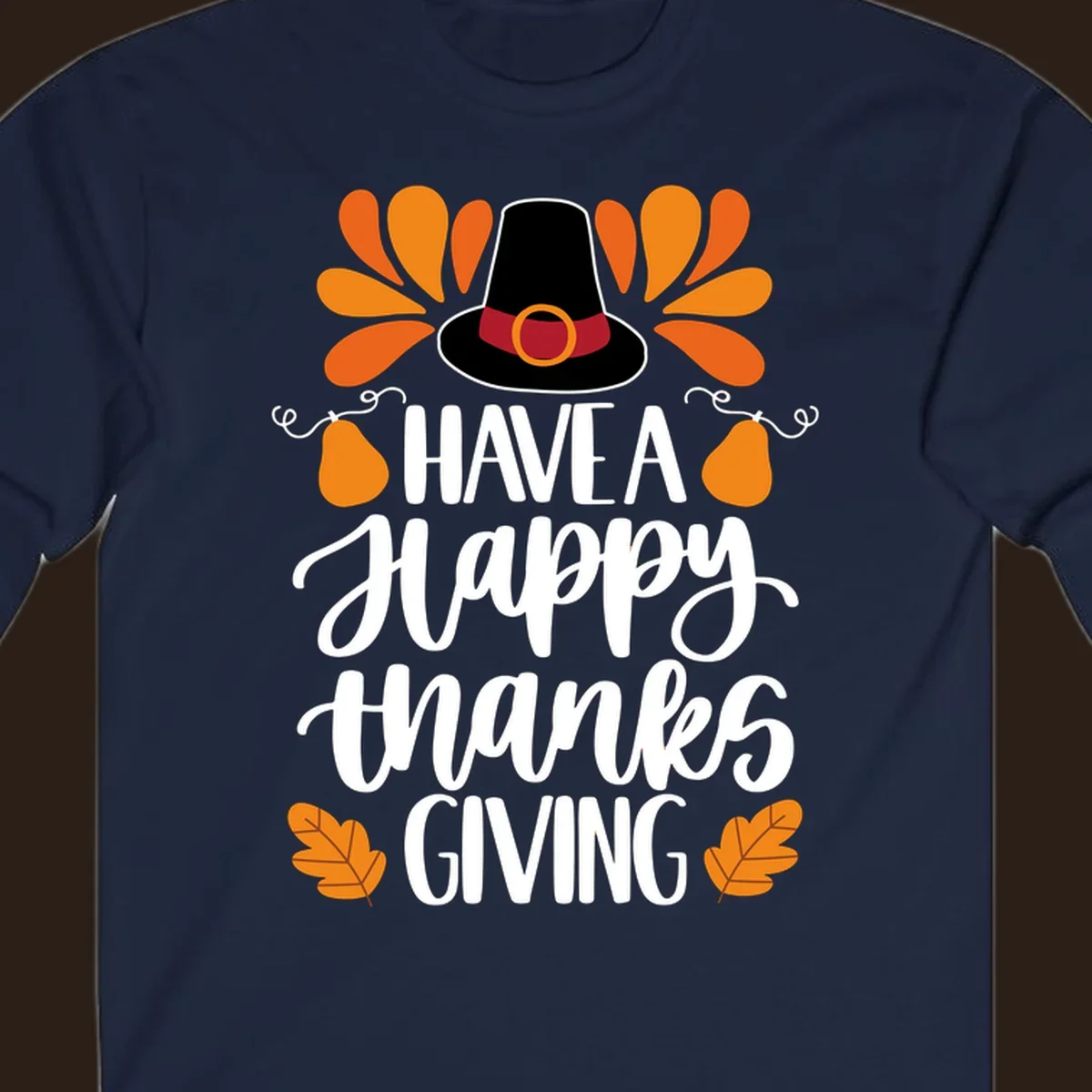Have a Happy Thanksgiving phrase with pilgrim hat, fall leaves, and pumpkins illustration.