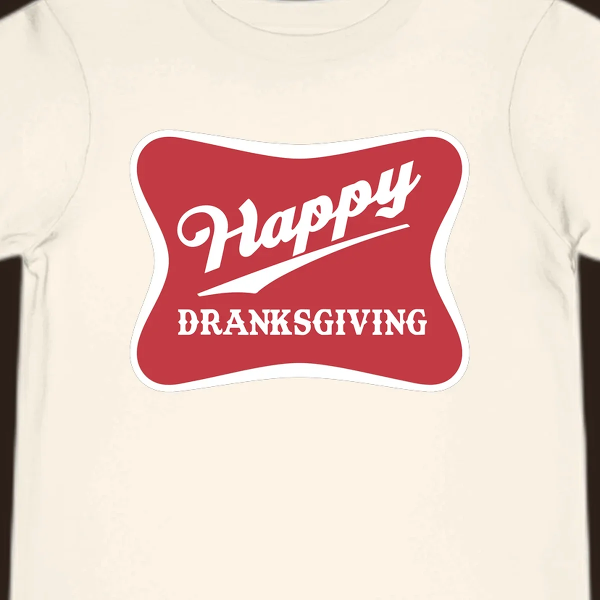 Happy Dranksgiving typography design on a red and white banner.