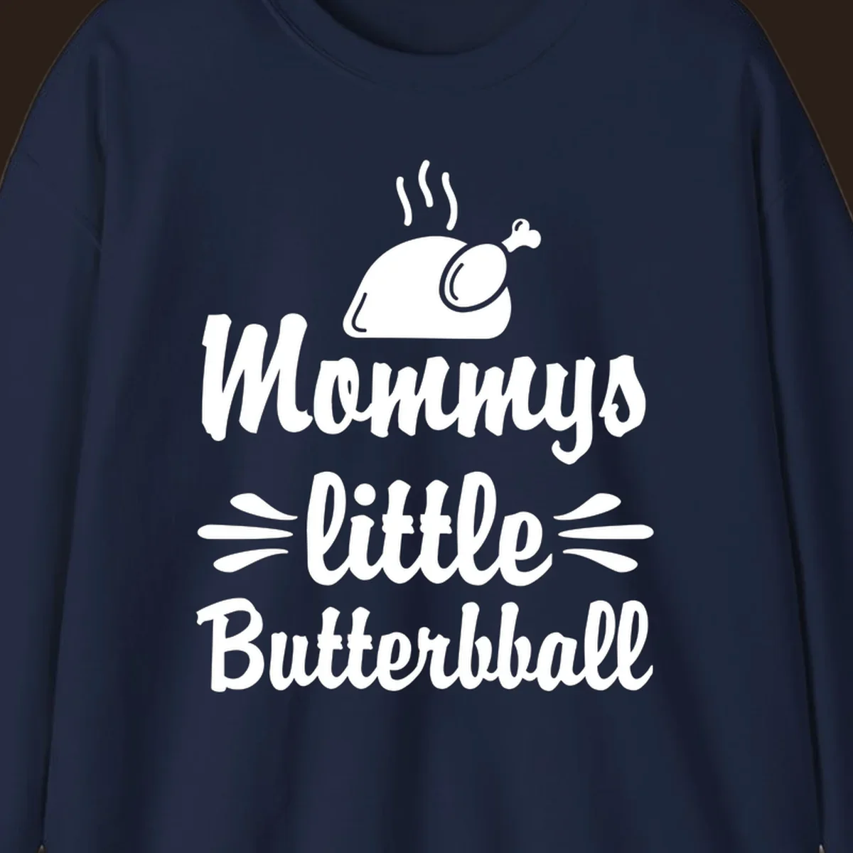 Mommys little Butterball Thanksgiving design with a roasted turkey graphic.