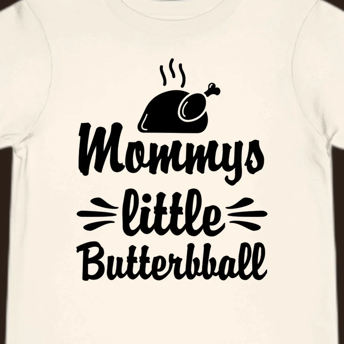 Mommys little Butterball Thanksgiving design with a roasted turkey graphic.