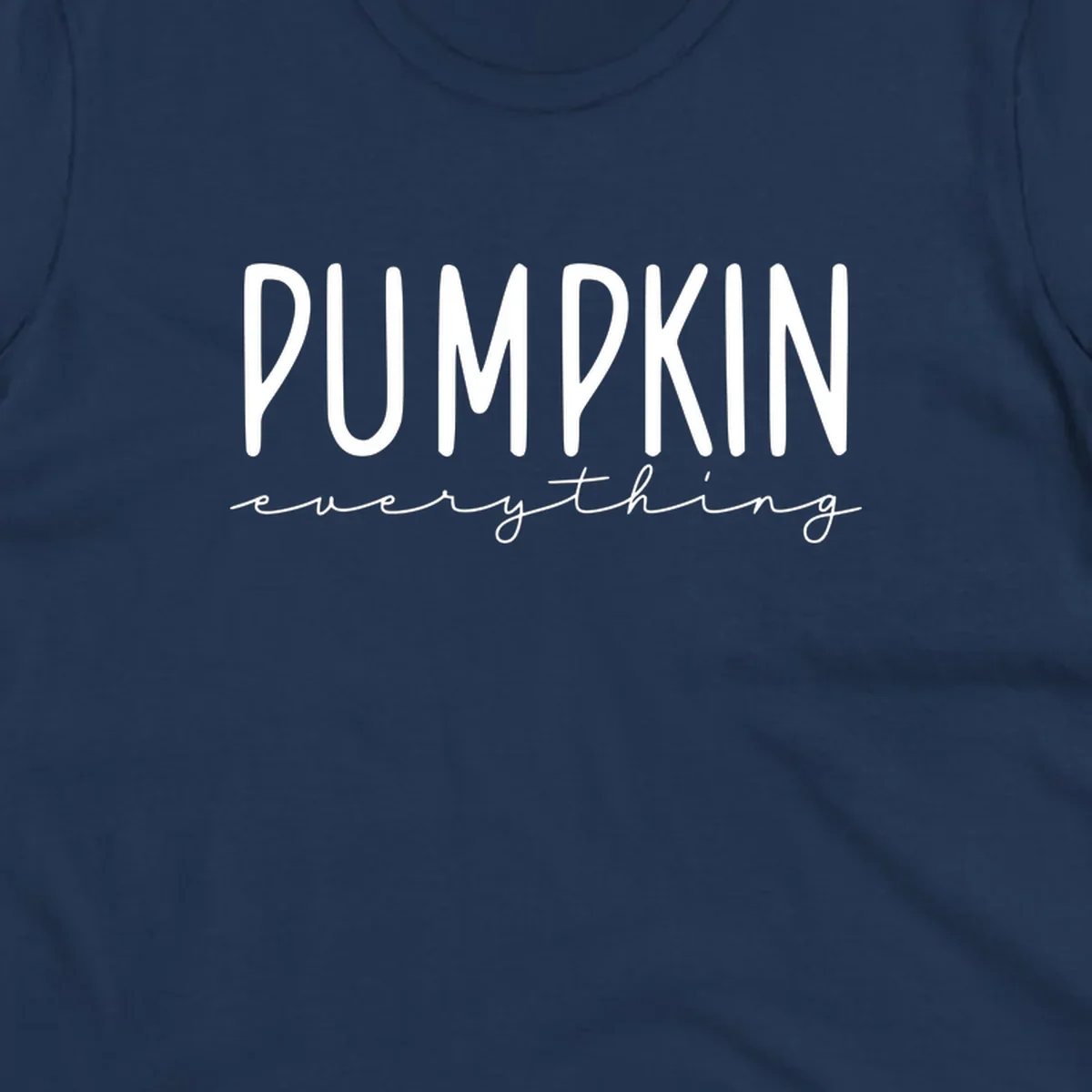 Pumpkin Everything text design with bold PUMPKIN and cursive everything.