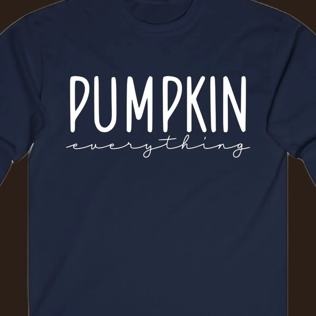 Pumpkin Everything text design with bold PUMPKIN and cursive everything.
