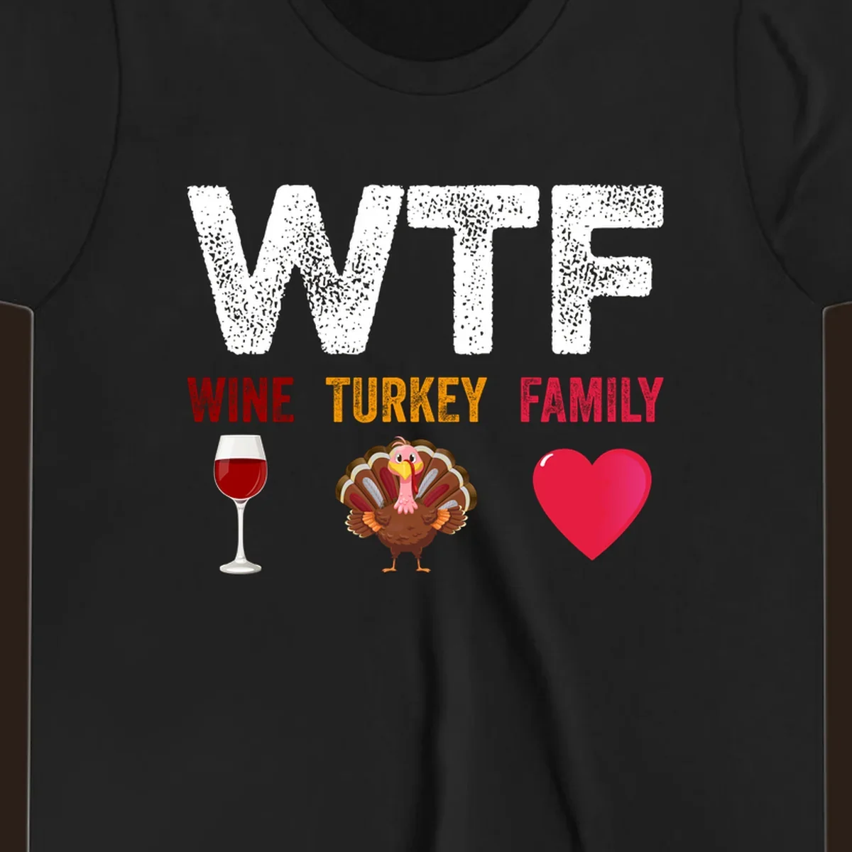 WTF Wine Turkey Family Thanksgiving design with wine glass, turkey, and heart. wtf-thanksgiving-wine.