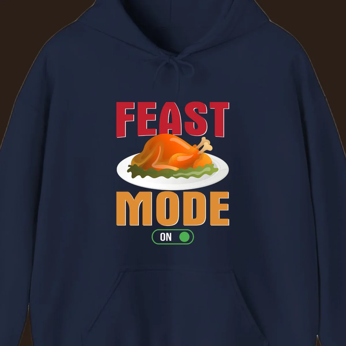 Feast mode on turkey graphic with text for Thanksgiving.