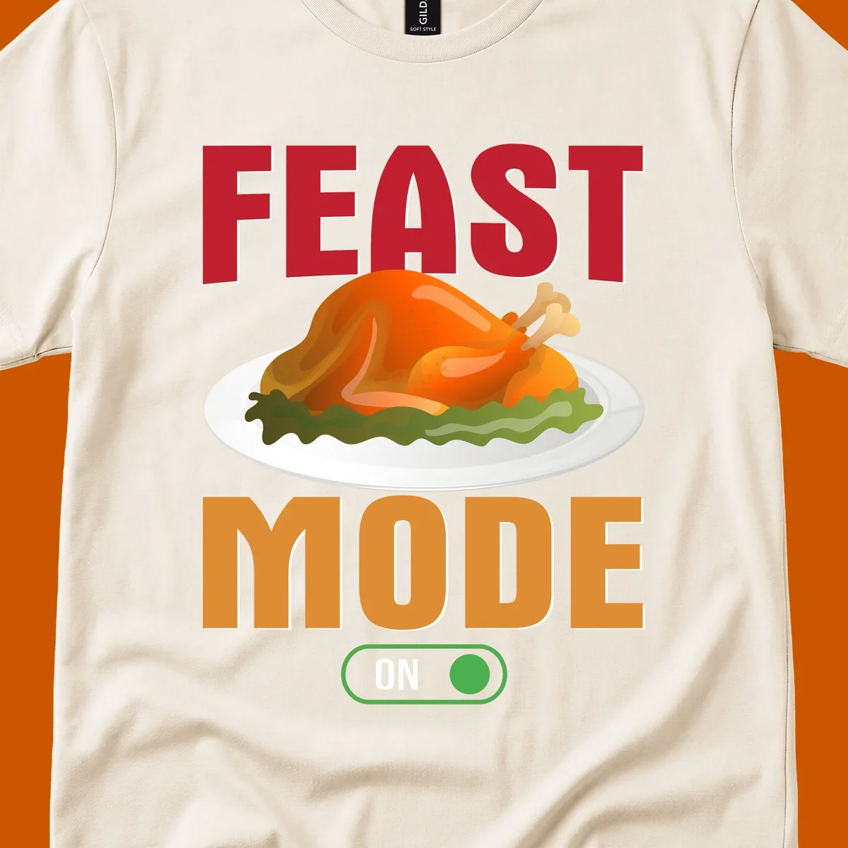 Feast mode on turkey graphic with text for Thanksgiving.