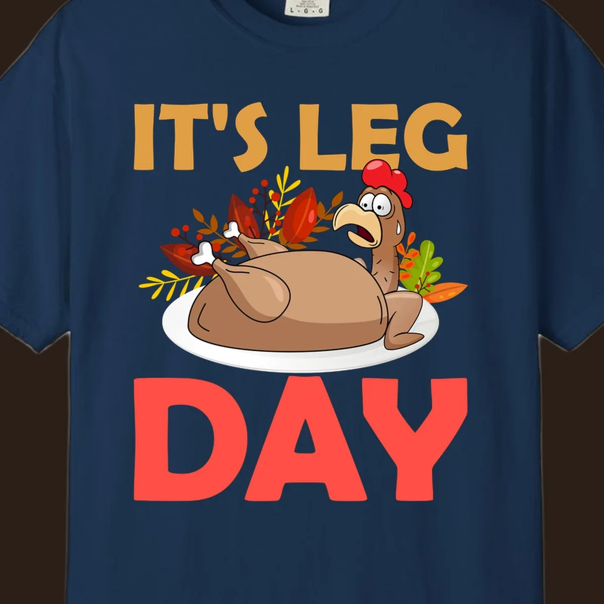 Humorous turkey leg day illustration with text, for Thanksgiving shirts.