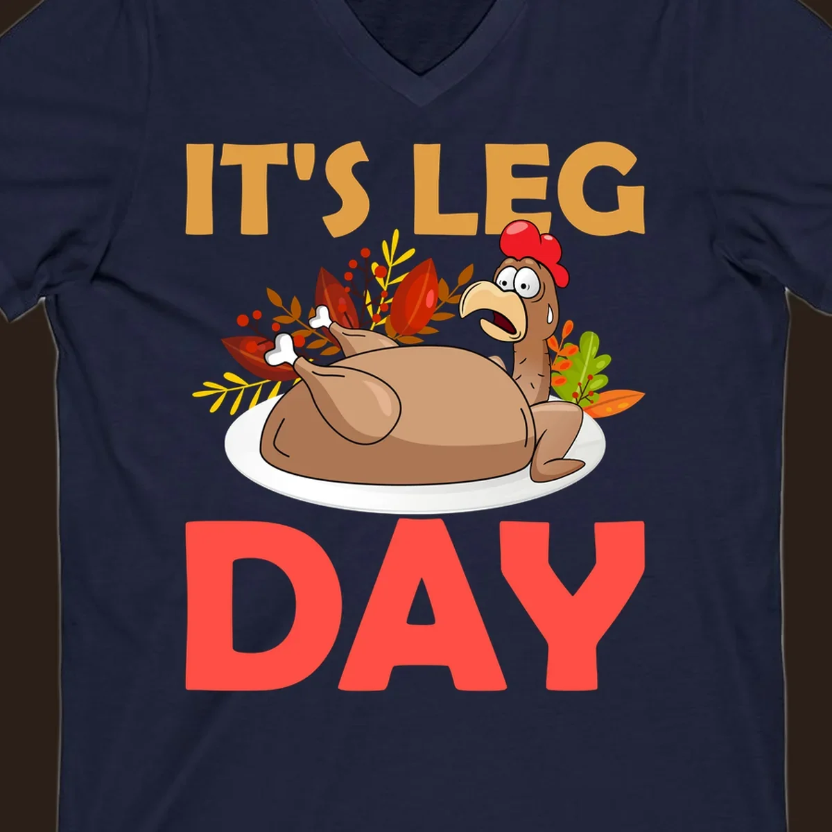 Humorous turkey leg day illustration with text, for Thanksgiving shirts.