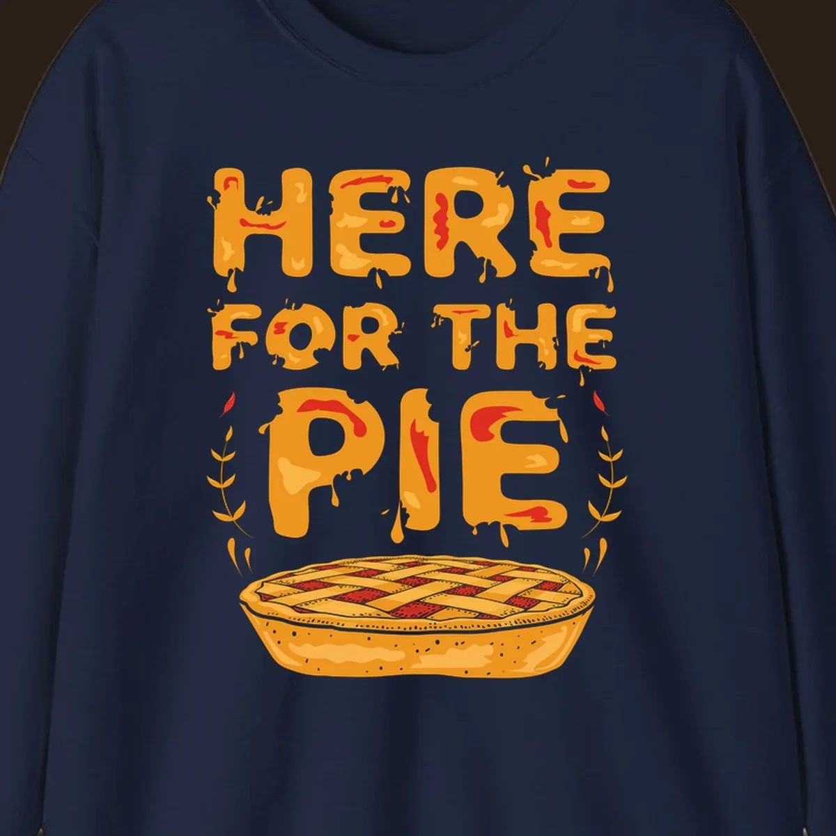 Here for the pie text and illustration of a pie. holiday dessert phrase.