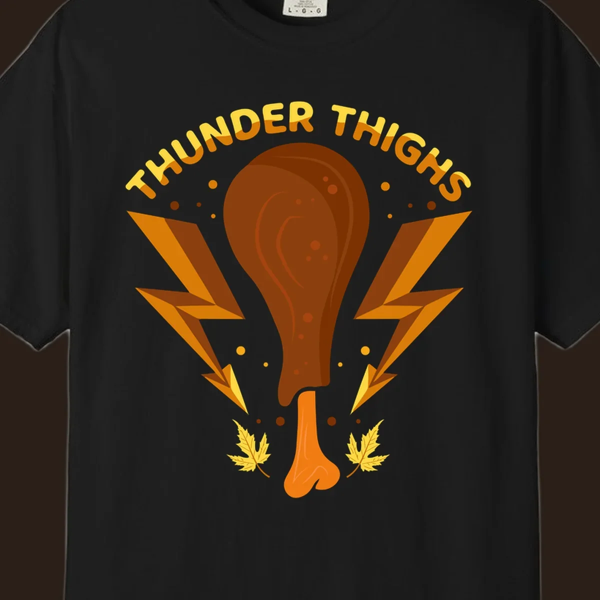 Thunder Thighs turkey leg graphic with lightning bolts and text, for Thanksgiving.