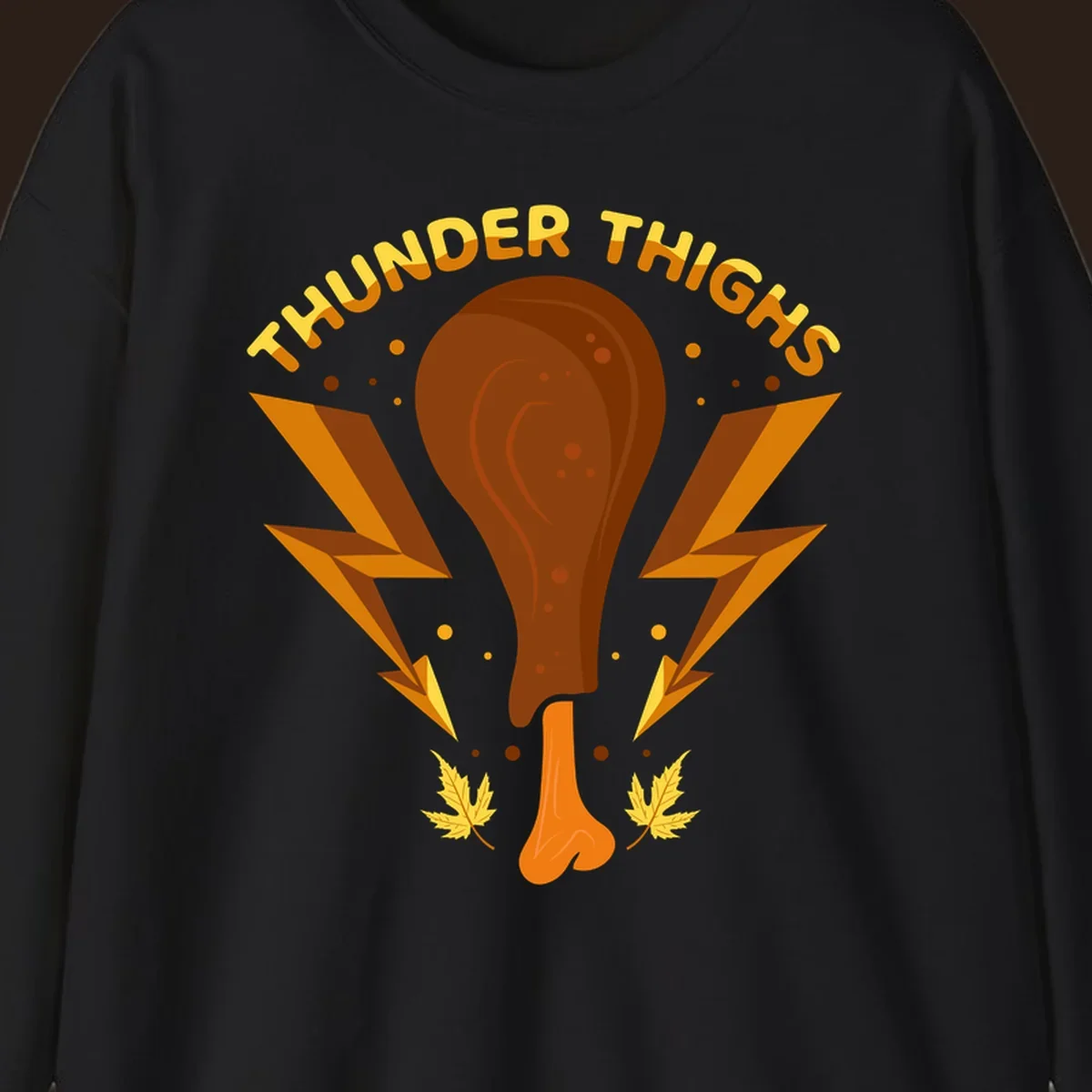 Thunder Thighs turkey leg graphic with lightning bolts and text, for Thanksgiving.
