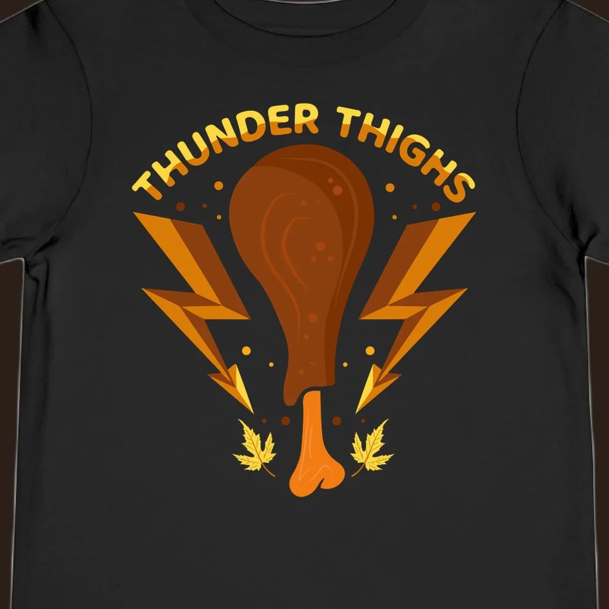 Thunder Thighs turkey leg graphic with lightning bolts and text, for Thanksgiving.