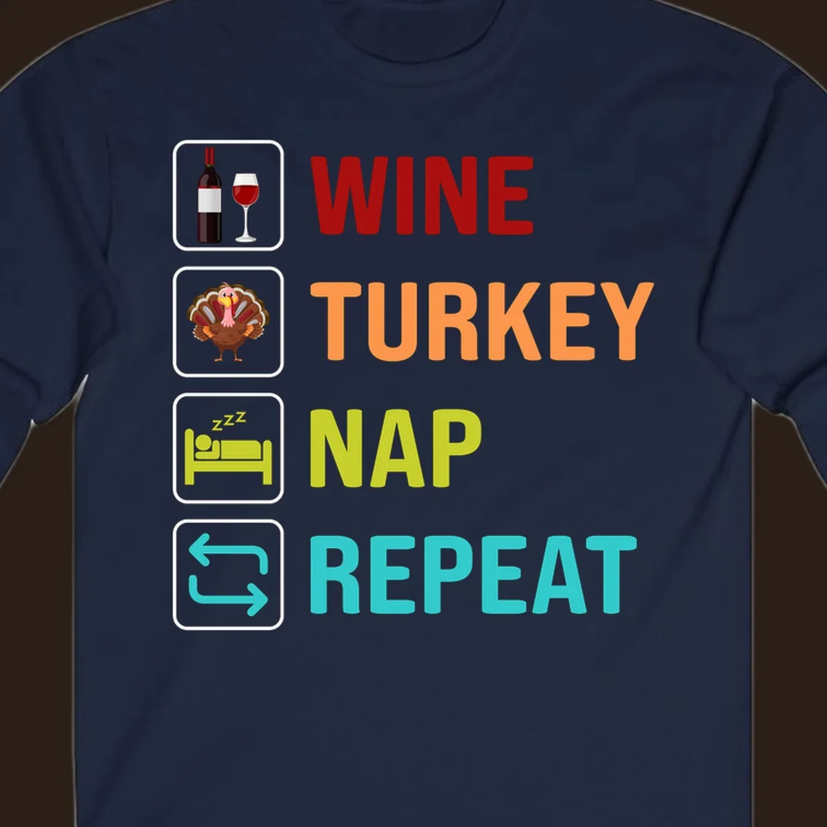 Thanksgiving wine turkey nap repeat list design with icons and text.