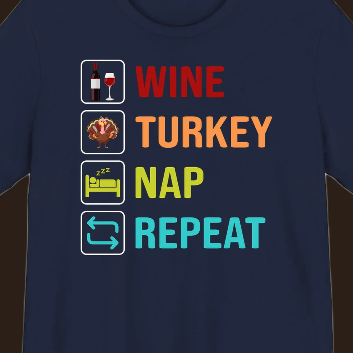 Thanksgiving wine turkey nap repeat list design with icons and text.