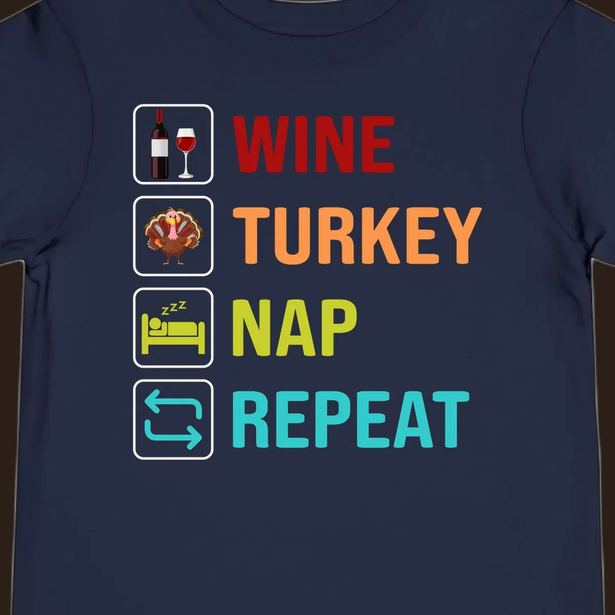 Thanksgiving wine turkey nap repeat list design with icons and text.