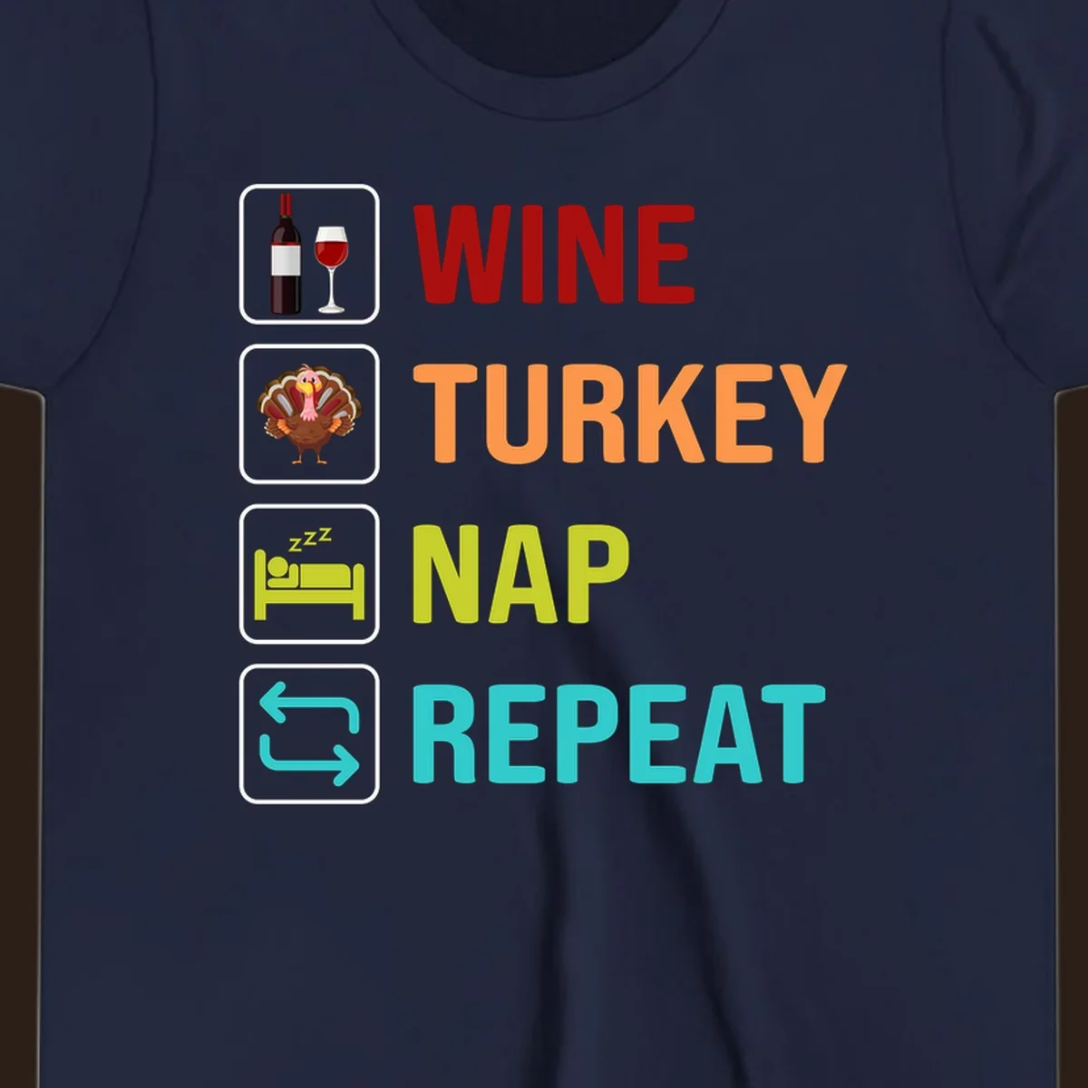 Thanksgiving wine turkey nap repeat list design with icons and text.