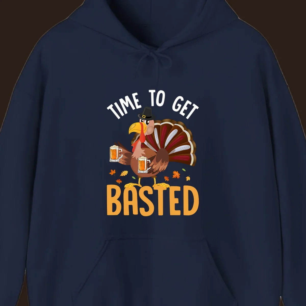 Funny Thanksgiving turkey with beer, text reads "Time to Get Basted".