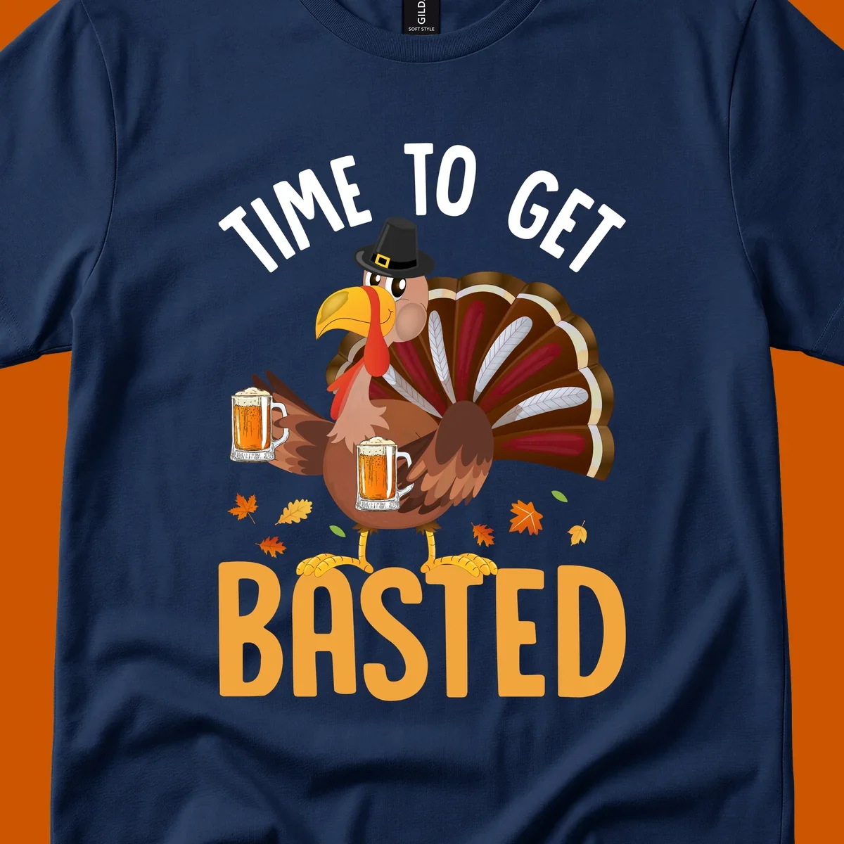 Funny Thanksgiving turkey with beer, text reads "Time to Get Basted".