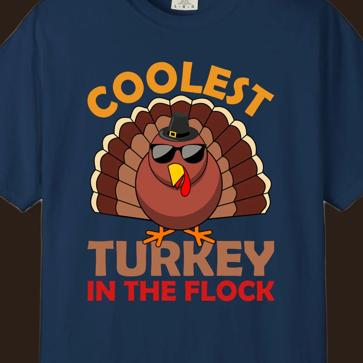 Coolest turkey in the flock Thanksgiving illustration with a turkey wearing sunglasses and a hat.