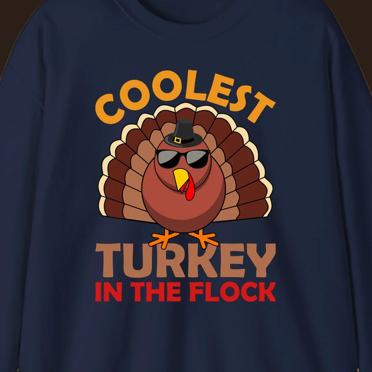 Coolest turkey in the flock Thanksgiving illustration with a turkey wearing sunglasses and a hat.