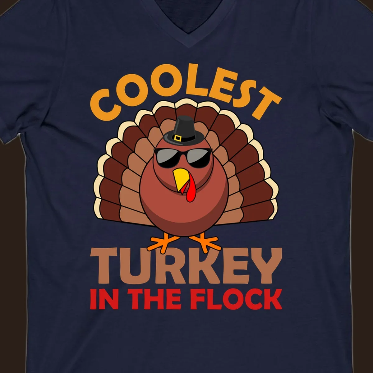 Coolest turkey in the flock Thanksgiving illustration with a turkey wearing sunglasses and a hat.