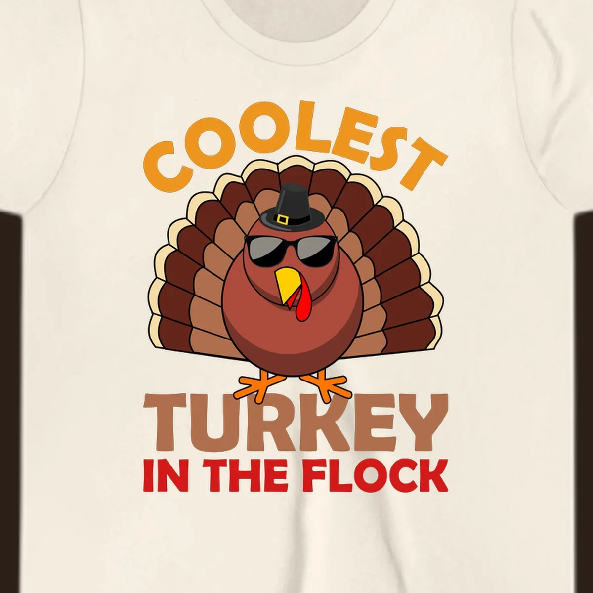 Coolest turkey in the flock Thanksgiving illustration with a turkey wearing sunglasses and a hat.