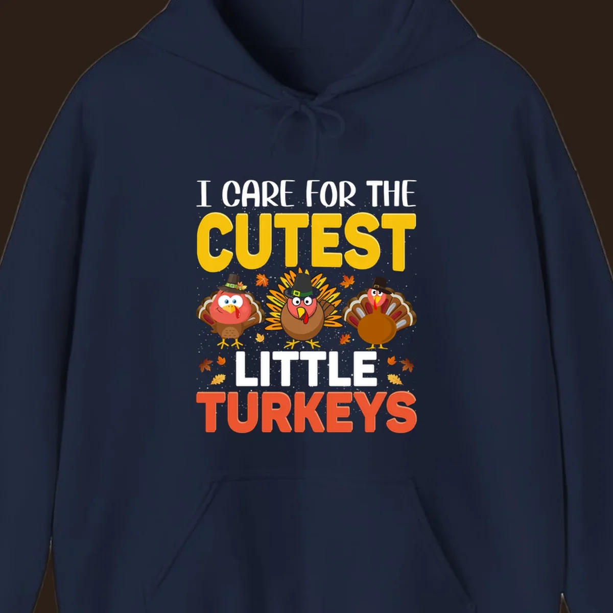 I Care For The Cutest Little Turkeys design with cartoon turkeys and autumn leaves.
