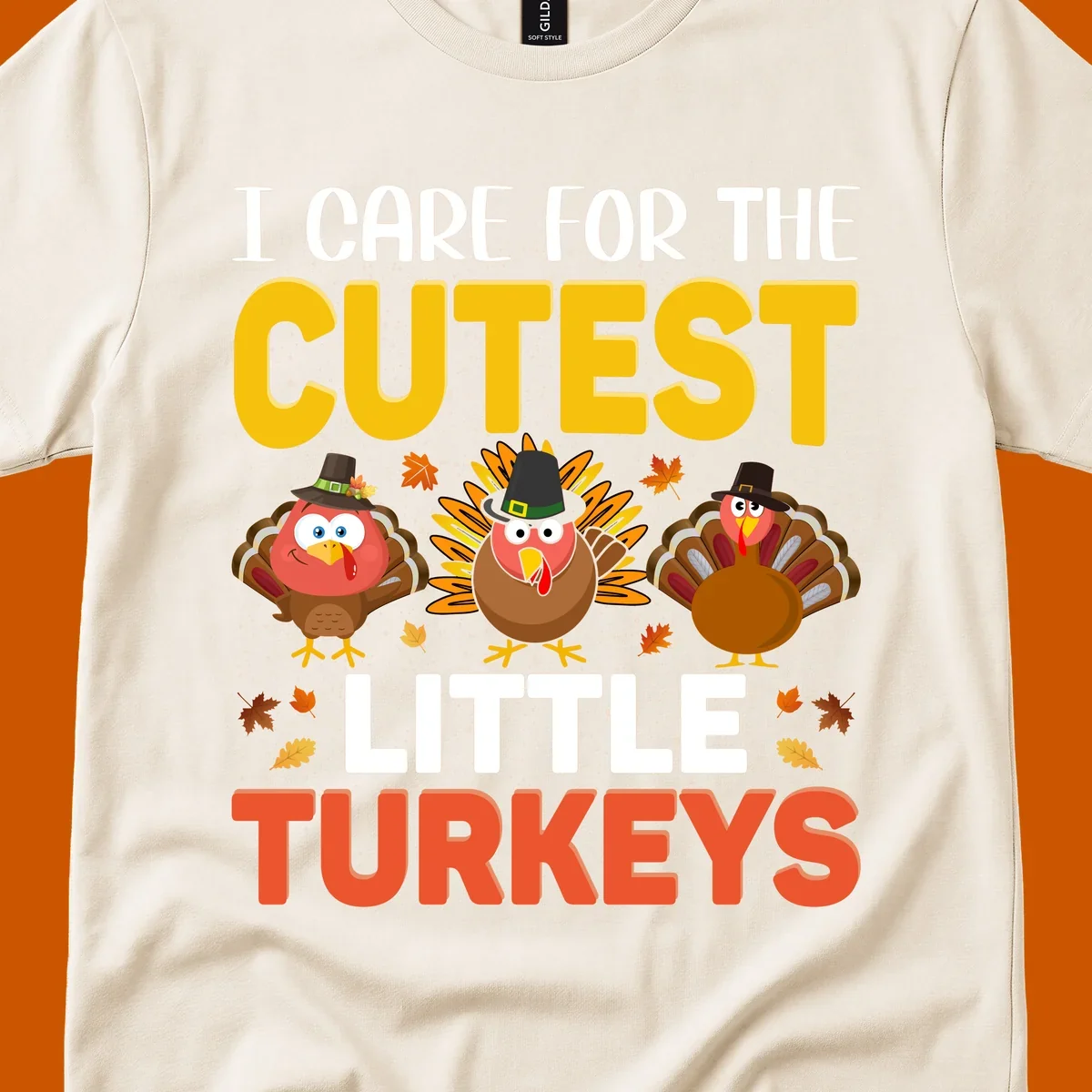 I Care For The Cutest Little Turkeys design with cartoon turkeys and autumn leaves.