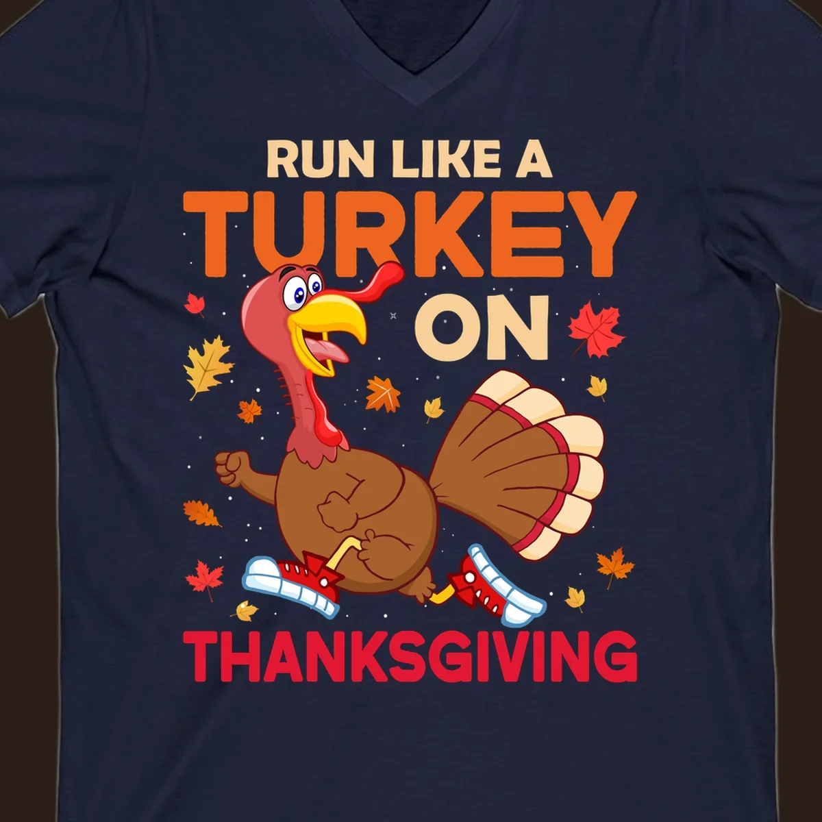 Cartoon turkey running with text Run Like A Turkey On Thanksgiving, autumn leaves and snowflakes.
