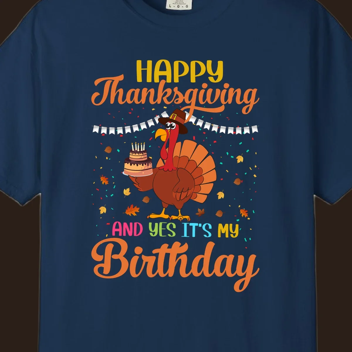 Happy Thanksgiving It's My Birthday turkey illustration with text