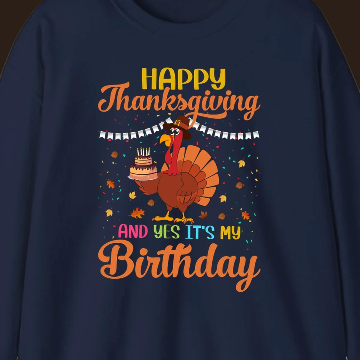 Happy Thanksgiving It's My Birthday turkey illustration with text