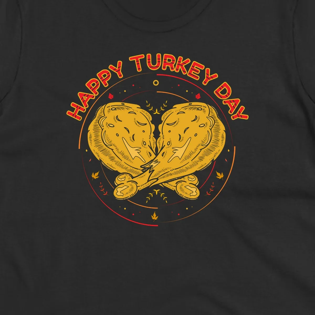Happy Turkey Day text with crossed turkey drumsticks illustration.